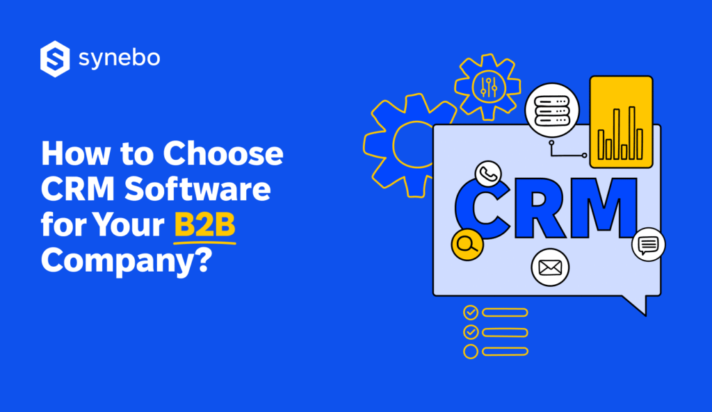 how-to-choose-crm-for-b2b-company