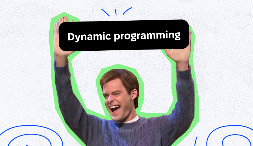 The Fun-Filled Dynamic Programming Guide With Codes & Memes | Synebo