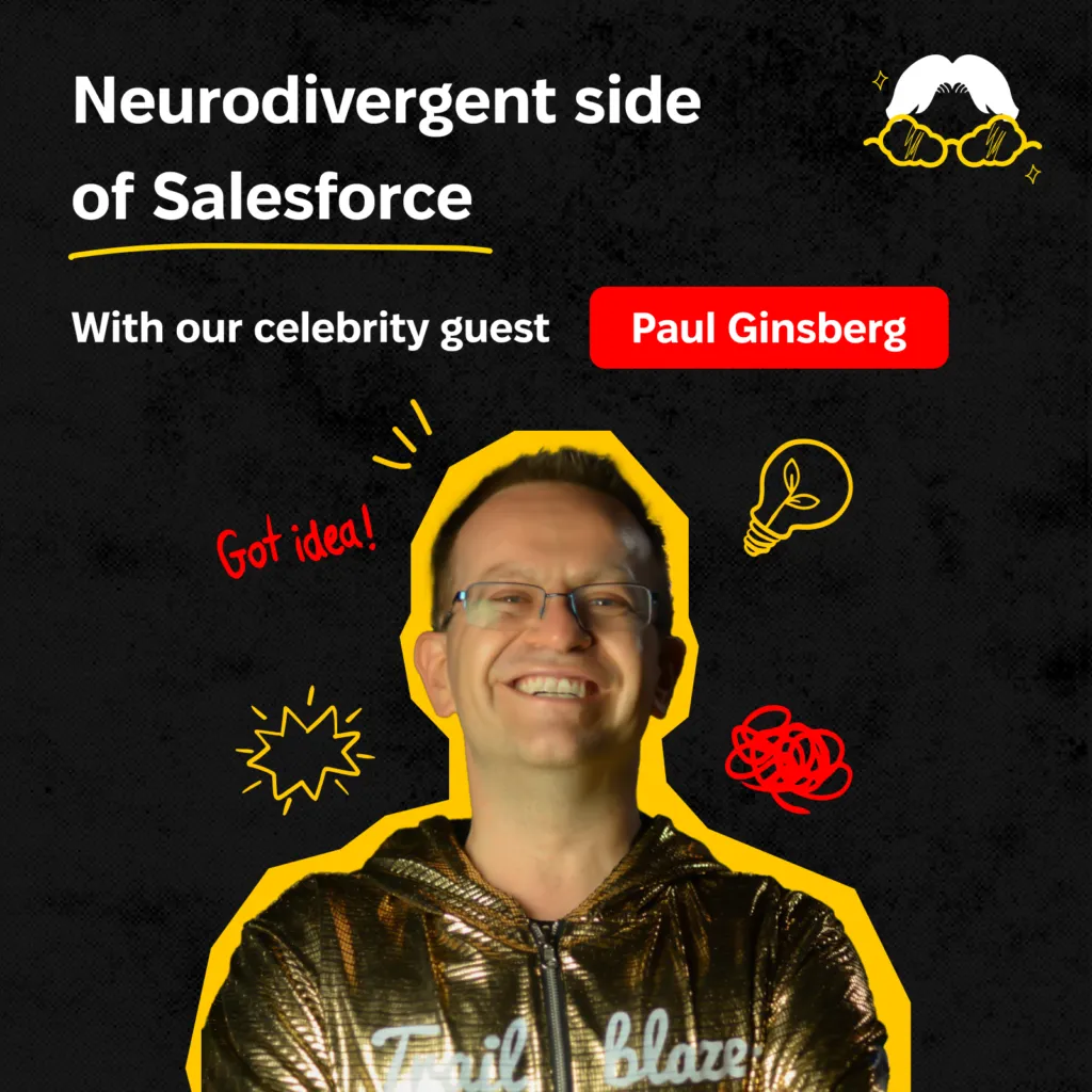 Neurodivergent side of Salesforce