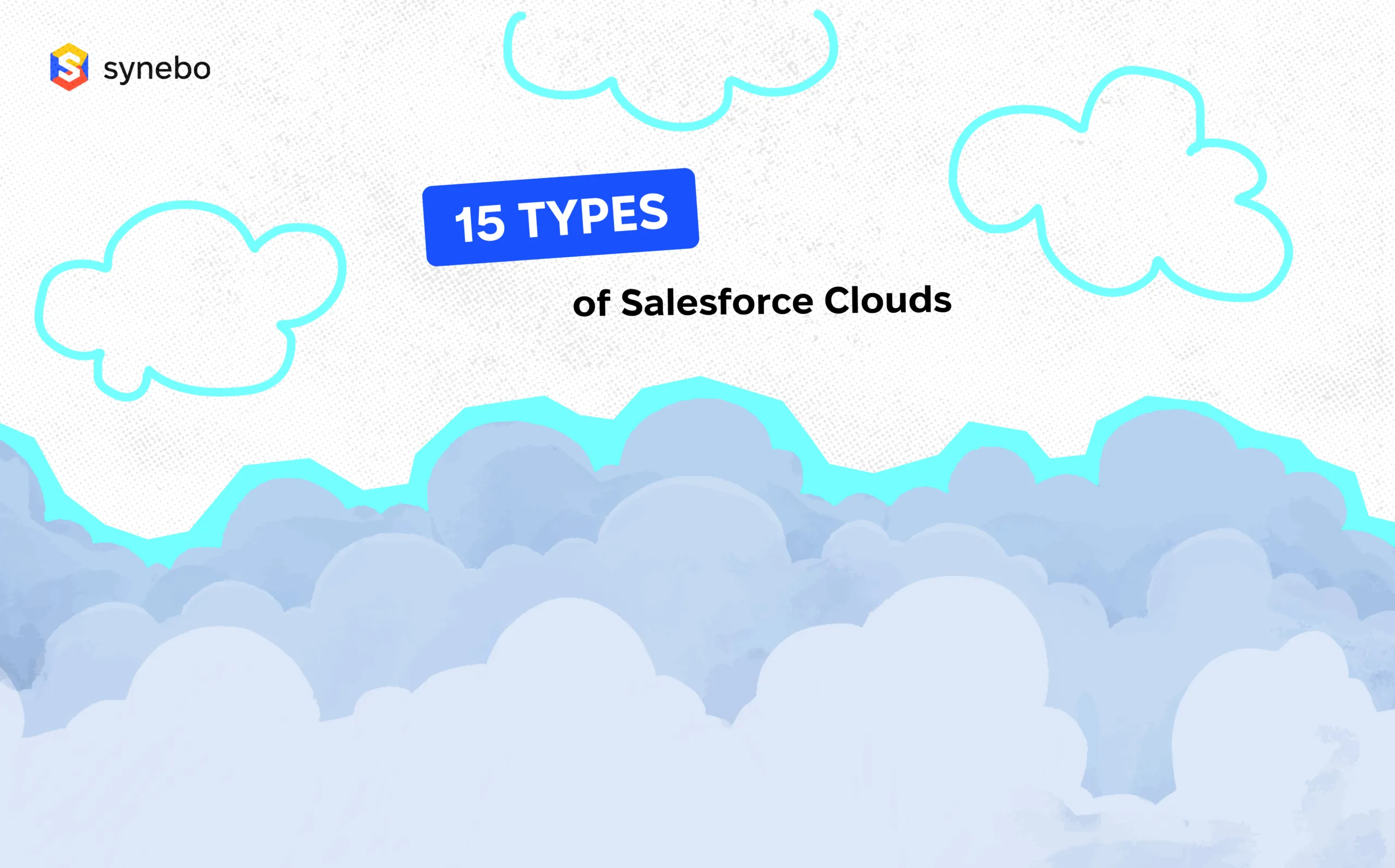 15 Types of Salesforce Clouds
