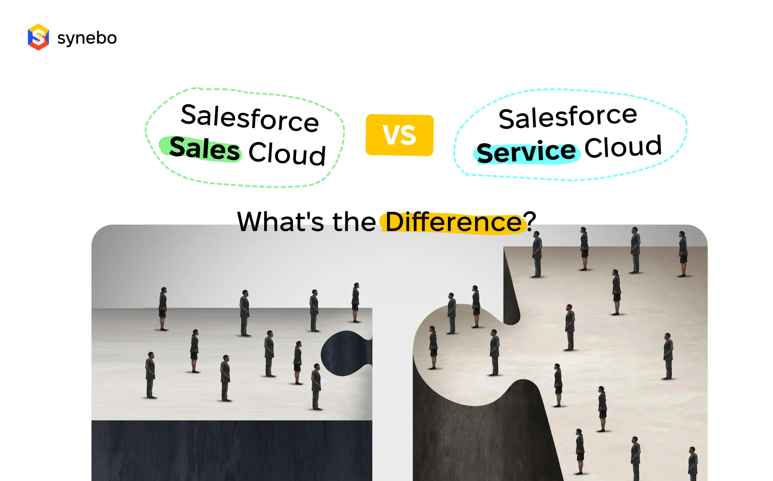 Salesforce Sales Cloud vs Salesforce Service Cloud_ What’s The Difference