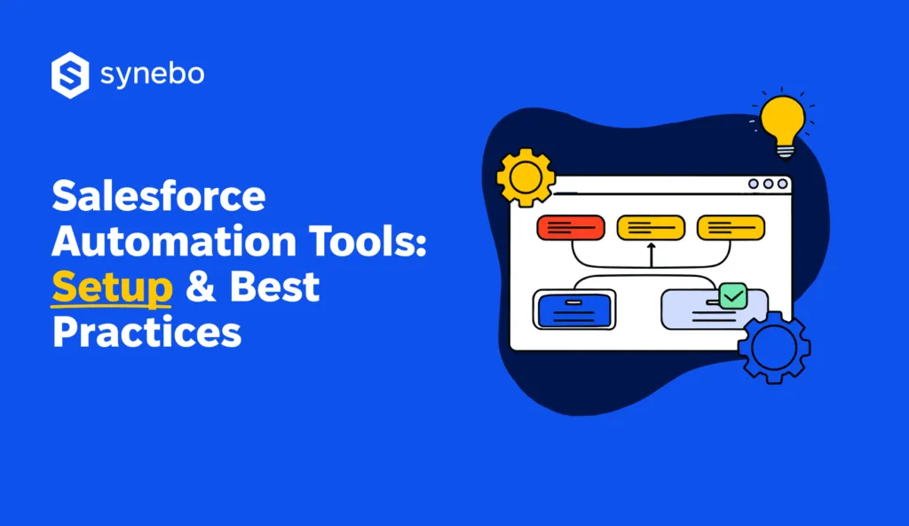 Salesforce_Automation_Tools_Setup_Best_Practices