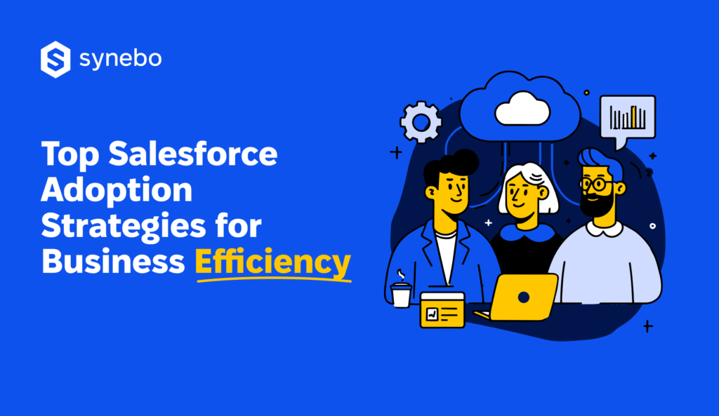top-salesforce-adoption-strategies