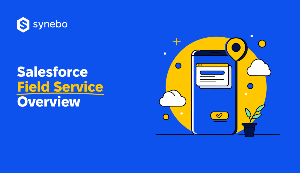 salesforce-field-service-overview