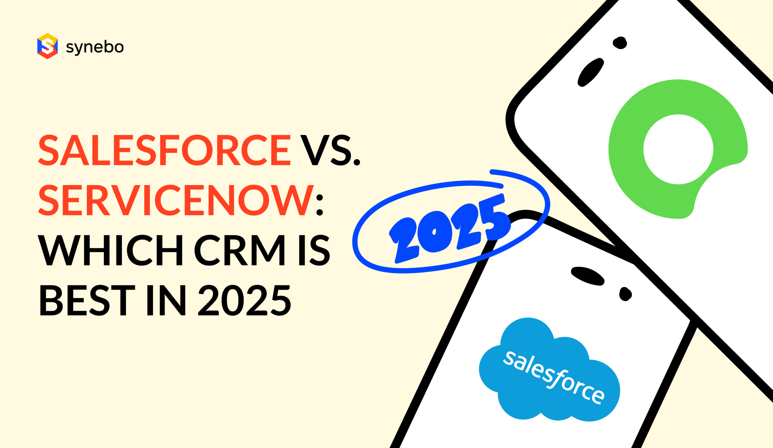 Salesforce vs. ServiceNow: Which CRM Is Best in 2025