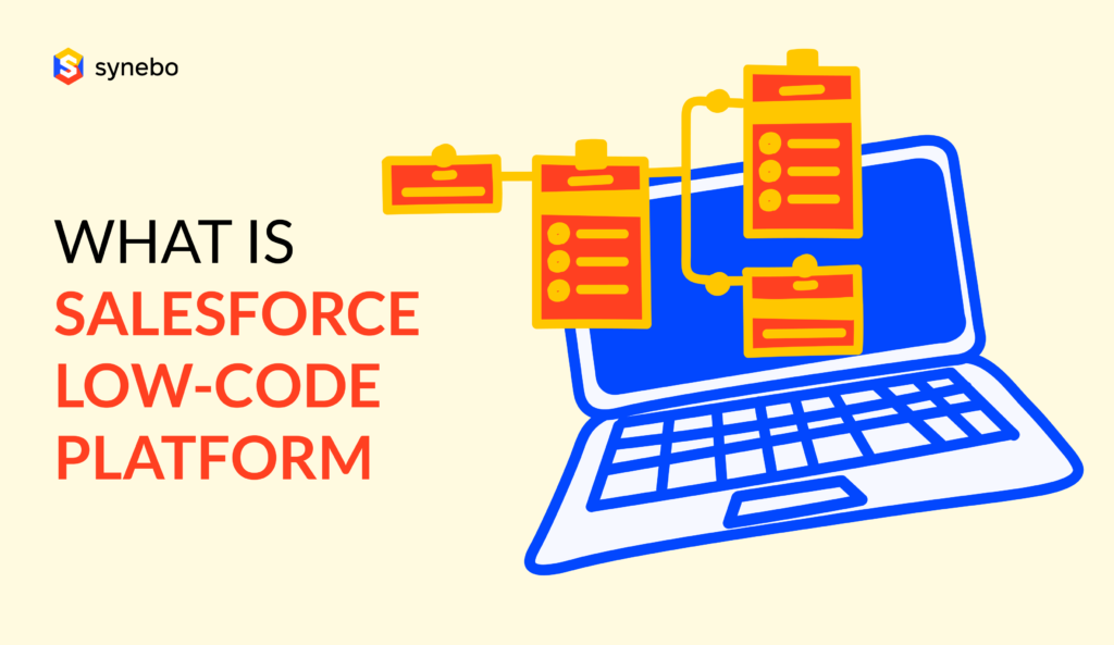 What is Salesforce Low-Code Platform