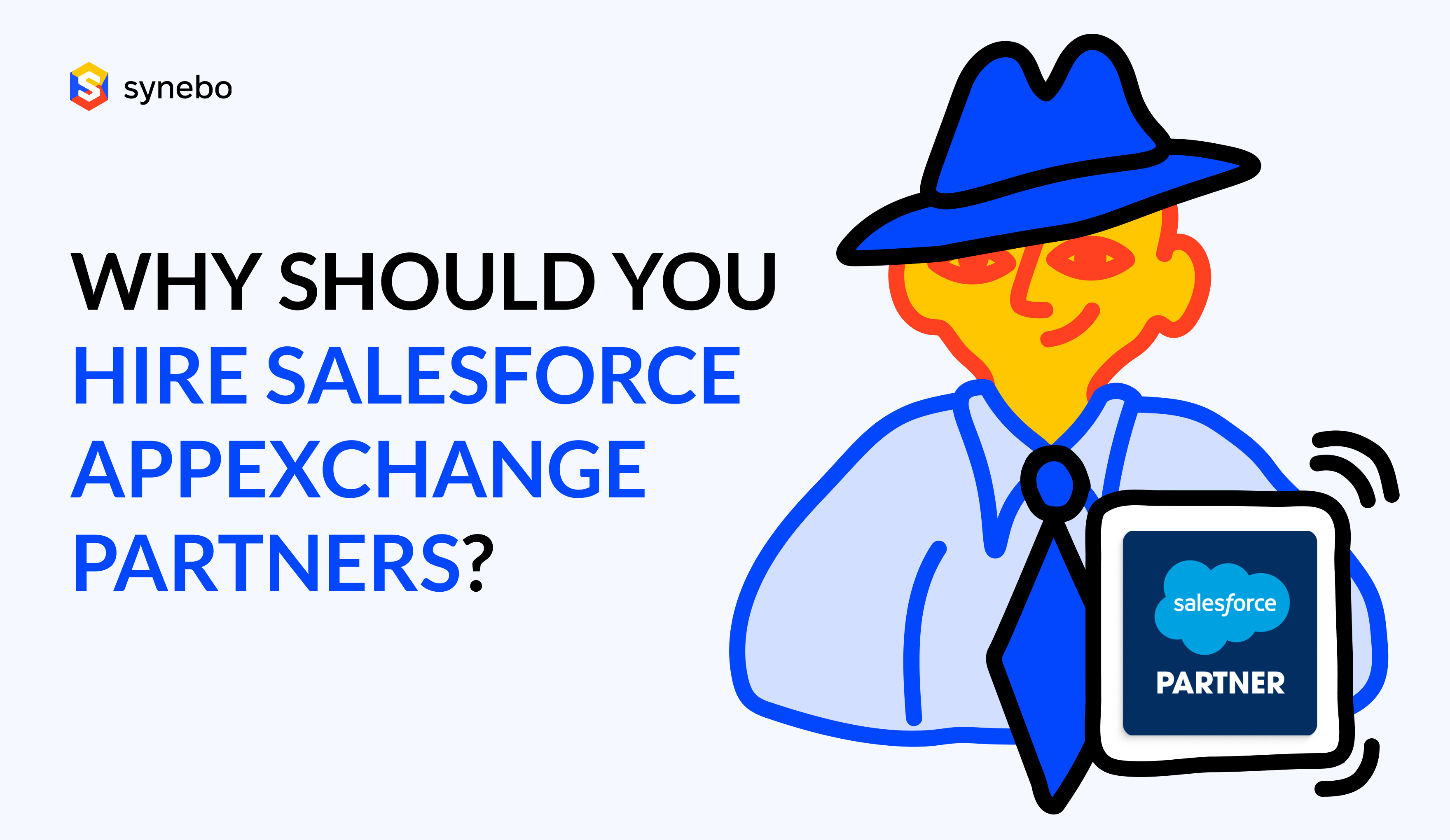 Why Should You Hire Salesforce AppExchange Partners?