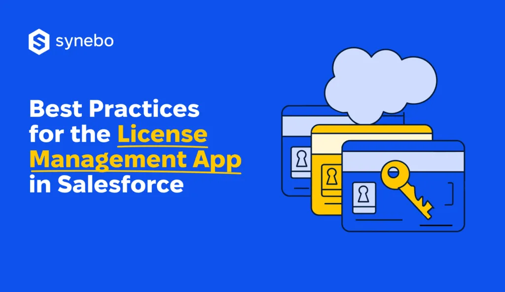 Best_Practices_For_License_Management_App_In_Salesforce