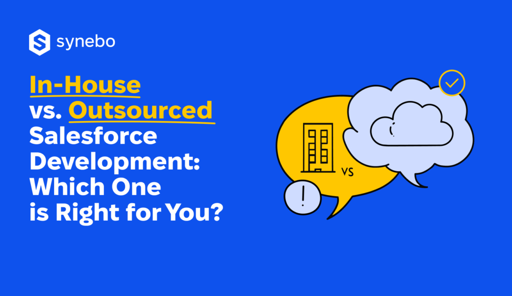 in-house-vs-outsourced-salesforce-development-services