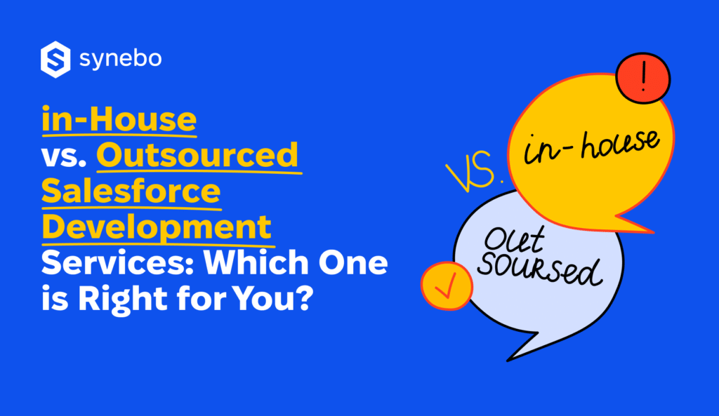 in-house-vs-outsourced-salesforce-development