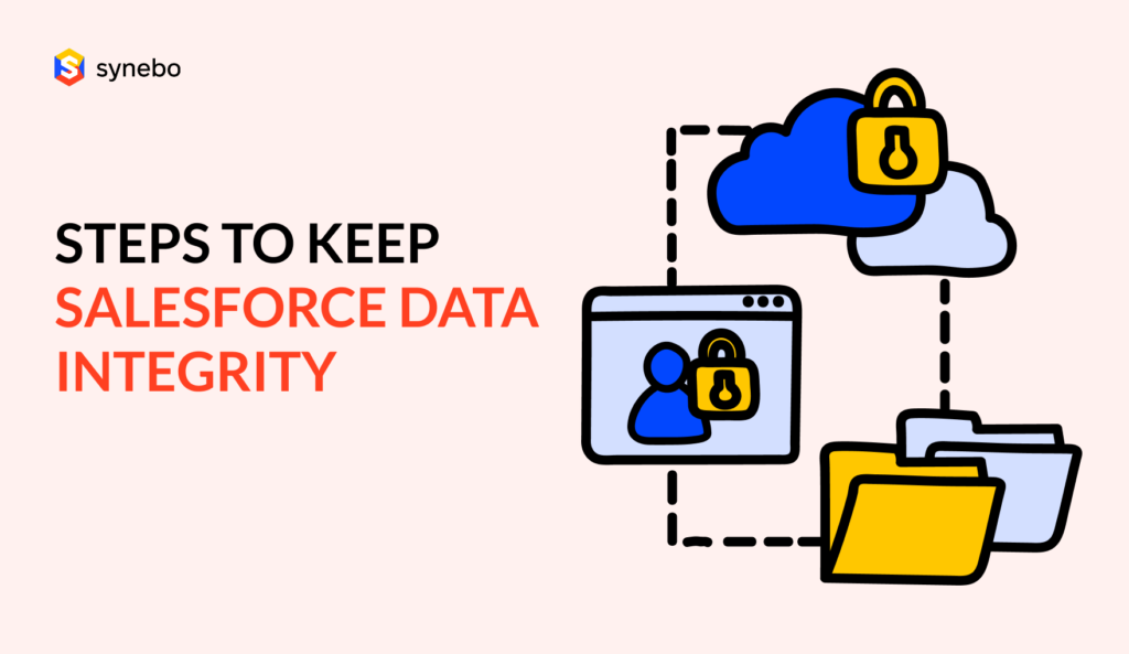 Steps-to-Keep-Salesforce-Data-Integrity