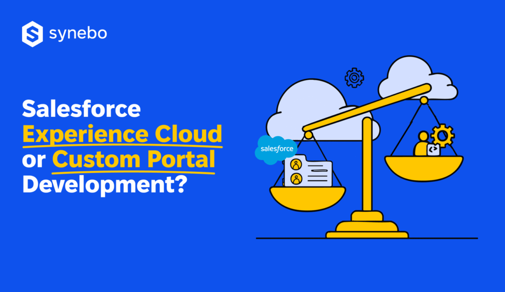 salesforce-experience-cloud-vs-custom-portal-development