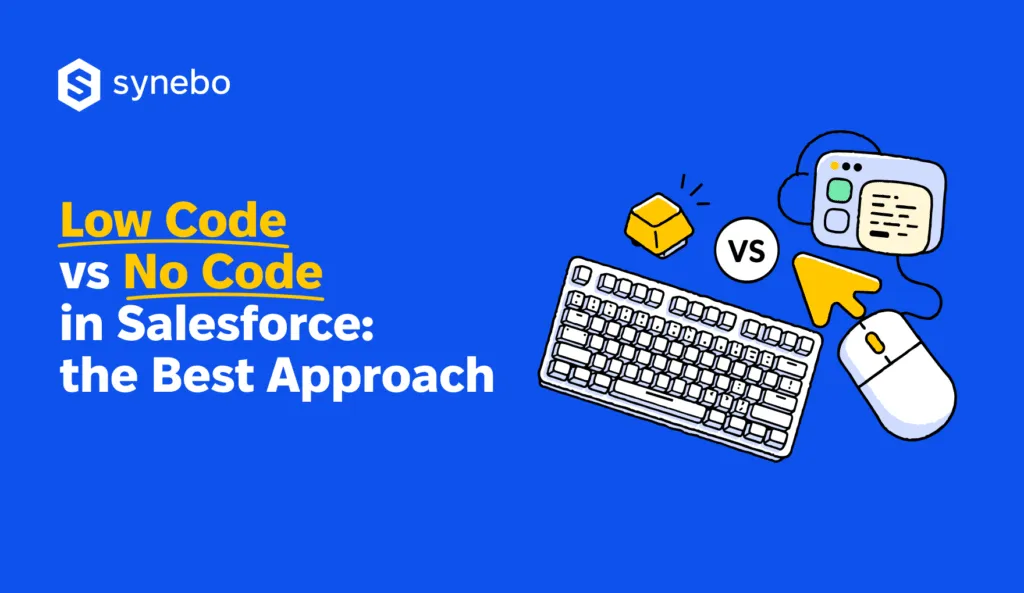 Low_Code_vs_No_Code_in_Salesforce__the_Best_Approach__cover