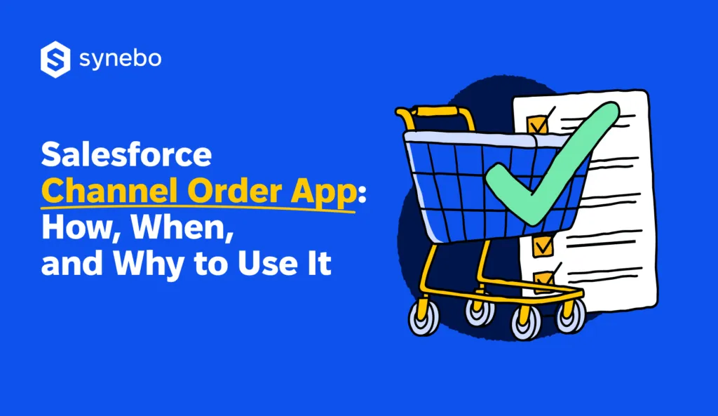 Salesforce_Channel_Order_App__How_When_and_Why_to_Use_It__cover