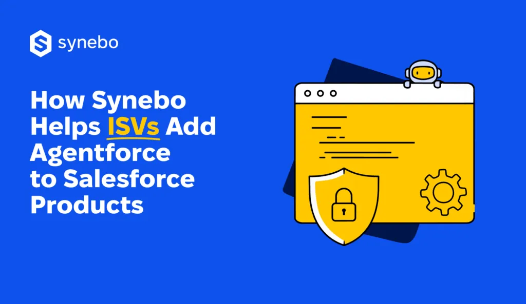 How_Synebo_Helps_ISVs_Add_Agentforce_to_Salesforce_Apps