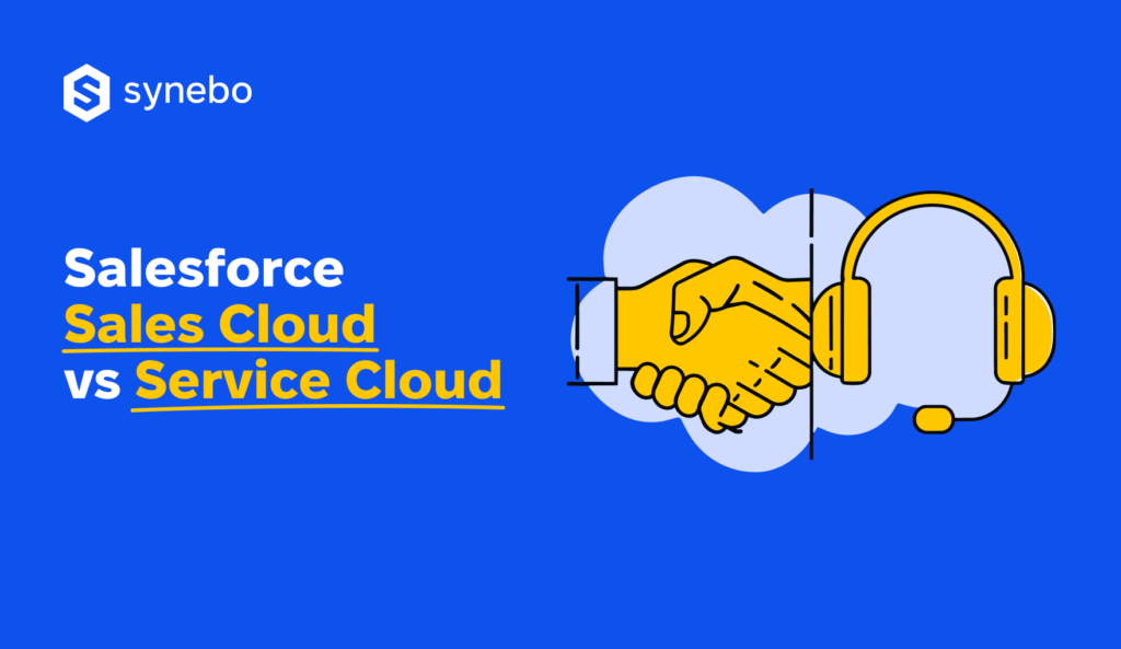 Salesforce-Sales-Cloud-vs-Service-Cloud