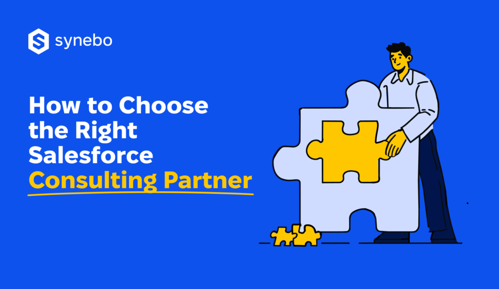 How-to-Choose-the-Right-Salesforce-Consulting-Partner